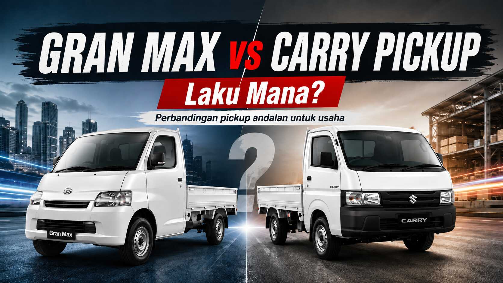 Gran Max vs Carry Pick Up Mei 2026: Siapa yang Lebih Laku? Hasilnya Bikin Persaingan Mobil Usaha Makin Panas